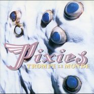 Pixies, Trompe Le Monde [Marbled Green Vinyl] (LP)