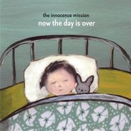 The Innocence Mission, Now The Day Is Over (LP)