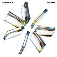 Whitney, Spark [Milky White Vinyl] (LP)