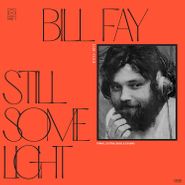 Bill Fay, Still Some Light Pt. 1 (CD)