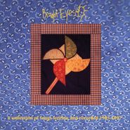 Bright Eyes, A Collection Of Songs Written & Recorded 1995-1997 (CD)