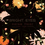 Bright Eyes, Noise Floor (Rarities: 1998-2005) [Champagne Wave Vinyl] (LP)