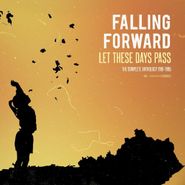 Falling Forward, Let These Days Pass: The Complete Anthology 1991-1995 (CD)