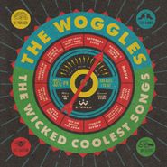 The Woggles, The Wicked Coolest Songs (CD)