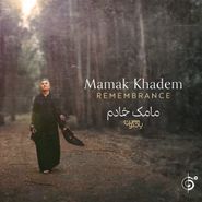 Mamak Khadem, Remembrance (CD)