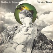 Guided By Voices, Strut Of Kings (CD)