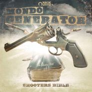 Mondo Generator, Shooters Bible [Green Vinyl] (LP)