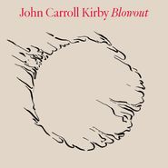 John Carroll Kirby, Blowout (LP)