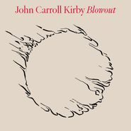 John Carroll Kirby, Blowout (CD)