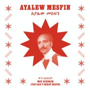 Ayalèw Mèsfin, Mot Aykerim (You Can't Cheat Death) (LP)