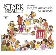 Stark Reality, Discovers Hoagy Carmichael's Music Shop [Black Friday] (LP)