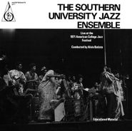 The Southern University Jazz Ensemble, Live At The 1971 American College Jazz Festival (LP)