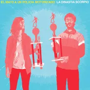 Mato A Un Policia Motorizado, La Dinastia Scorpio [Blue Vinyl] (LP)
