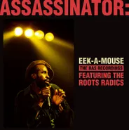 Eek-A-Mouse, Assassinator: The RAS Recordings [Record Store Day Green Vinyl] (LP)