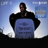 Too $hort, Life Is...Too $hort [Blue Vinyl] (LP)