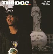 The D.O.C., No One Can Do It Better (LP)