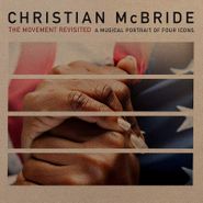 Christian McBride, The Movement Revisited: A Musical Portrait of Four Icons (CD)