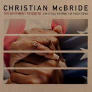 Christian McBride, The Movement Revisited: A Musical Portrait Of Four Icons (CD)