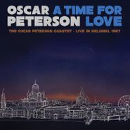 Oscar Peterson Quartet, A Time For Love: Live In Helsinki, 1987 [Black Friday Blue Vinyl] (LP)