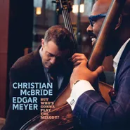 Christian McBride, But Who's Gonna Play The Melody? [Record Store Day Light Blue Vinyl] (LP)