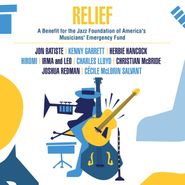 Various Artists, Relief: A Benefit For The Jazz Foundation Of America's Musicians' Emergency Fund (LP)
