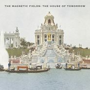 The Magnetic Fields, The House Of Tomorrow EP [Opaque Spring Green Vinyl] (LP)