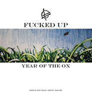 Fucked Up, Year Of The Ox (12")