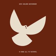 Hiss Golden Messenger, O Come All Ye Faithful [Tri-Color Segment Vinyl] (LP)