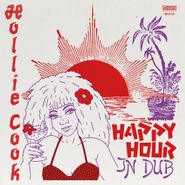 Hollie Cook, Happy Hour In Dub (LP)