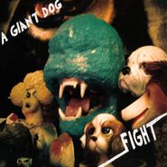 A Giant Dog, Fight [Green Vinyl] (LP)