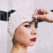 Mitski, Be The Cowboy [Coke Bottle Clear Vinyl] (LP)