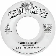 AJ And The Jiggawatts, Wrong Step / Karma Is A Bitch (7")
