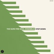 The Sure Fire Soul Ensemble, Step Down [Clear Vinyl] (LP)