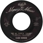 CA$H BONU$, Got Me Thinkin' Tonight / Joy & Pain [Silver Vinyl] (7")