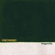 Okonski, Magnolia [Cream Swirl Vinyl] (LP)