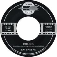 Say She She, Reeling / Don't You Dare Stop [Metallic Green Vinyl] (7")