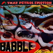 That Petrol Emotion, Babble [Blue Vinyl] (LP)