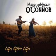 Mark O'Connor, Life After Life (CD)