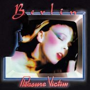 Berlin, Pleasure Victim [Expanded Edition] (CD)
