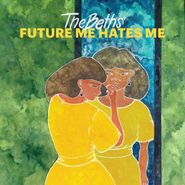 The Beths, Future Me Hates Me [Baby Blue Vinyl] (LP)
