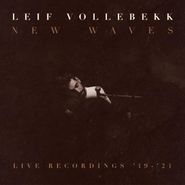 Leif Vollebekk, New Waves: Live Recordings '19-'21 (LP)
