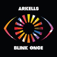 Arkells, Blink Once (CD)