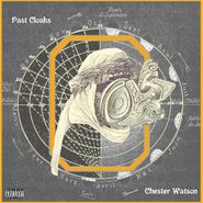 Chester Watson, Past Cloaks (CD)