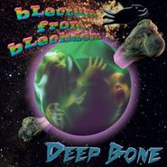 Blectum From Blechdom, Deepbone (LP)