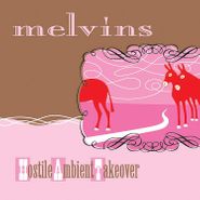 Melvins, Hostile Ambient Takeover [Baby Pink Vinyl] (LP)