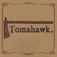 Tomahawk, Tomahawk (LP)