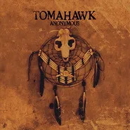 Tomahawk, Anonymous [Orange Vinyl] (LP)