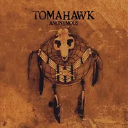 Tomahawk, Anonymous [Tan Vinyl] (LP)