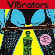 The Vibrators, French Lessons With Correction! (CD)
