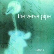 The Verve Pipe, Villains [Record Store Day Cyan Vinyl] (LP)